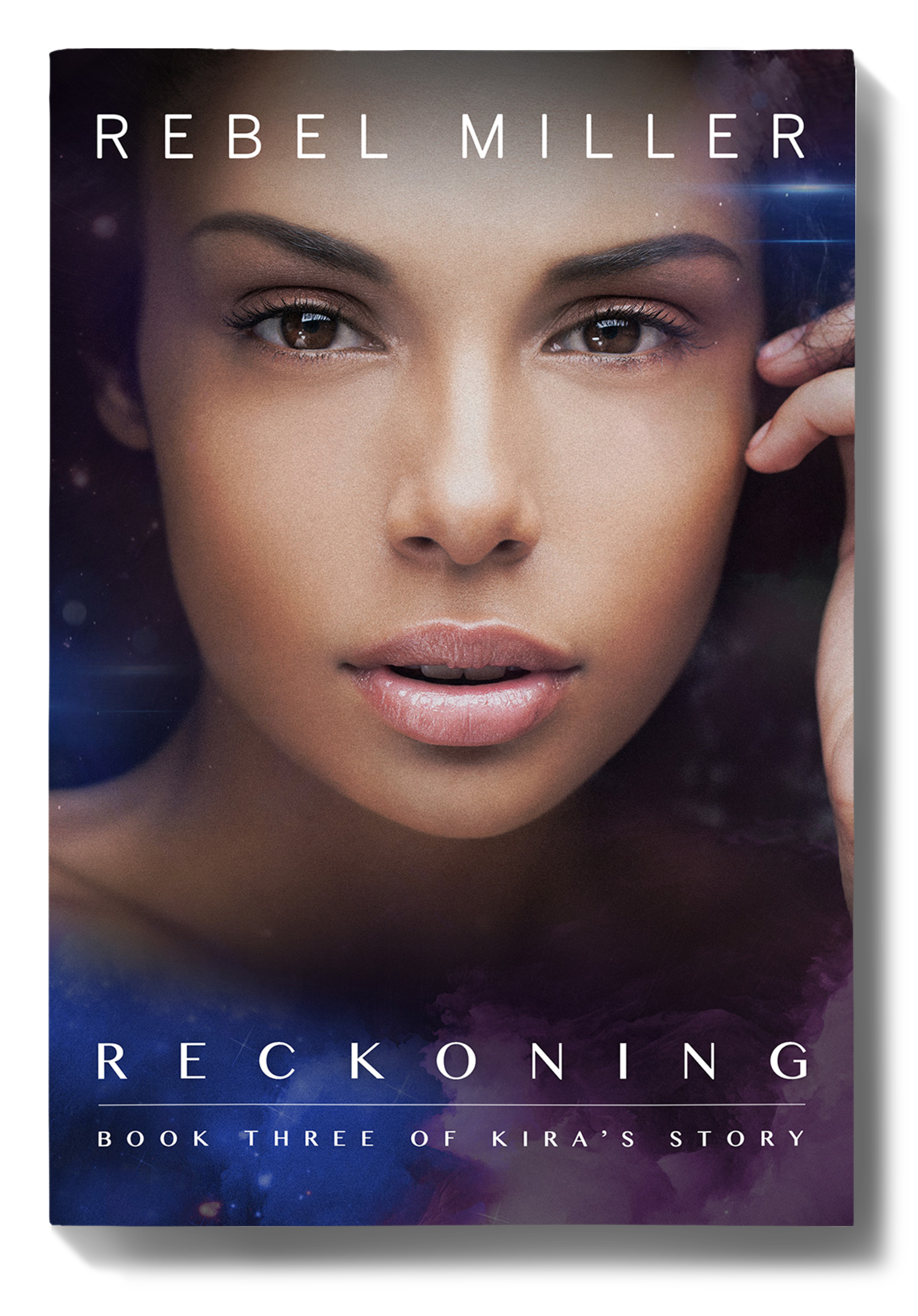 RECKONING: Book Three of Kira’s Story